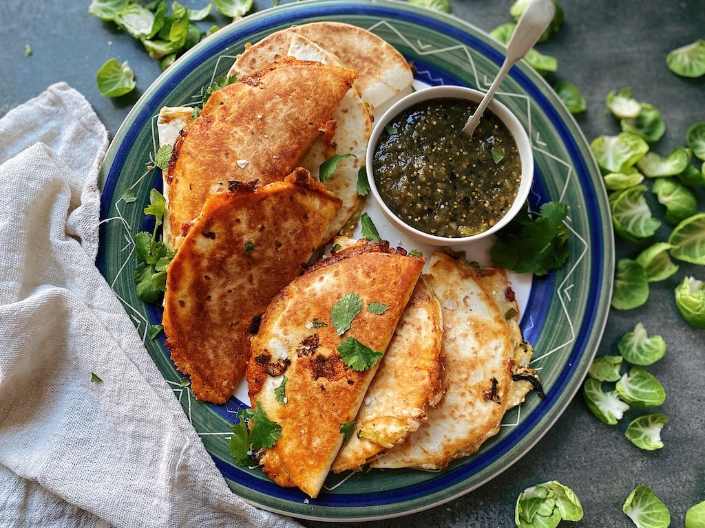 Brussel Sprout and Chorizo Quesadilla | Gran Luchito Mexican